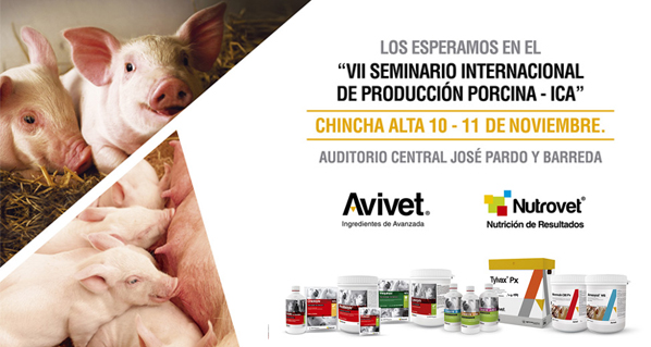 Avivet® y Nutrovet® los esperan en VII Seminario Internacional de Producción Porcina en Ica