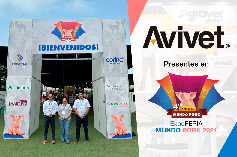 Avivet® at the fourth edition of the present at the fourth edition of Expoferia MUNDOPORK 2024